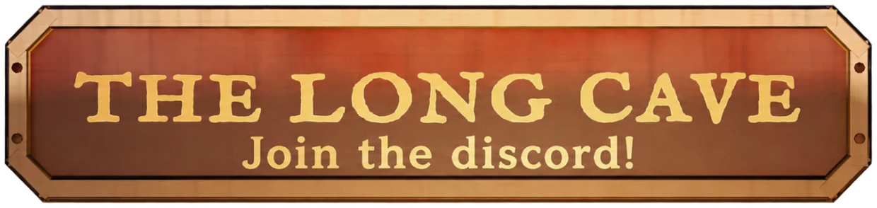 The Long Cave: Join the Discord!
